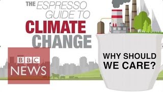 Why should we care about climate change BBC News [upl. by Honniball]