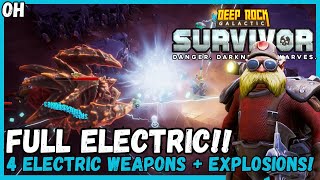 FULL Electric Build Deep Rock Galactic Survivor [upl. by Dur]