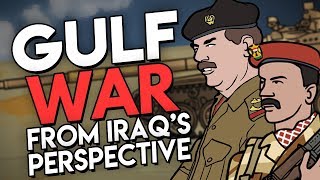 Gulf War from Iraqs Perspective ft EmperorTigerStar  Animated History [upl. by Huberto]