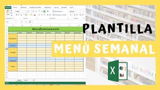 Plantilla de menú semanal en Excel  Excel para nutriólogos [upl. by Dietz97]