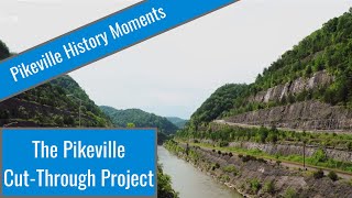 The Pikeville CutThrough Project [upl. by Adnorehs]