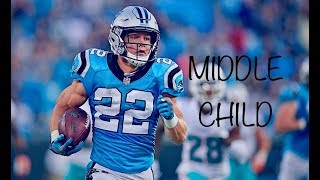 Christian McCaffrey Mix  quotMIDDLE CHILDquot  201819 Season Highlights ᴴᴰ [upl. by Cromwell824]