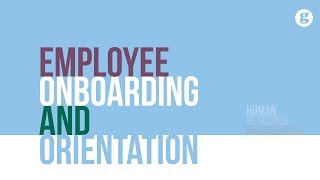 Employee Onboarding and Orientation [upl. by Ermey38]