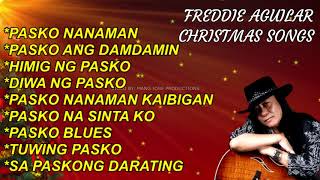 FREDDIE AGUILAR CHRISTMAS SONGS  FULL ALBUM  2020 [upl. by Eiramnaej]