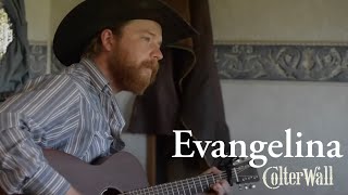 Colter Wall  Evangelina  Acoustic Cover  Little Jack Films [upl. by Calvinna614]