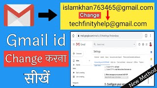 Gmail id change kaise kare 2024  How to change Email Address  अपना पुराना जीमेल नए में चेंज करें [upl. by Gnort]