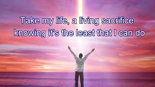 Living Sacrifice  Song [upl. by Julius21]