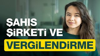 Şahıs şirketi ve vergilendirme  ETicarete Giriş [upl. by Kain]