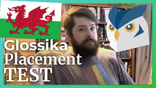 Glossikas Welsh Language 🏴󠁧󠁢󠁷󠁬󠁳󠁿 Placement Test  2022 Cymraeg [upl. by Anitra599]