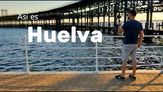 ASÍ es HUELVA y TODO esto pude VER en 24 HORAS [upl. by Enttirb]