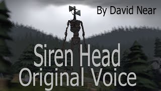 SFM Siren Head Voice David Near [upl. by Anam]