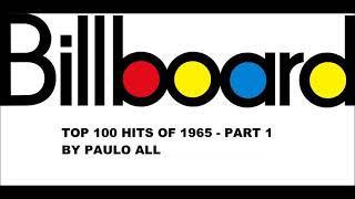 BILLBOARD  TOP 100 HITS OF 1965  PART 15 [upl. by Nauqram434]