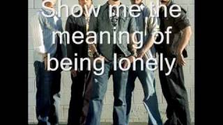 Show Me The Meaning of Being Lonely  Backstreet Boys Lyrics [upl. by Ltney]