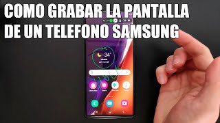 Como Grabar la Pantalla de un Telefono Samsung [upl. by Annahpos]