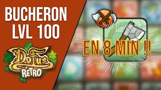 UP BUCHERONS DE 0 A 100 EN 8 MINUTES SUR DOFUS RETRO [upl. by Atsilac674]