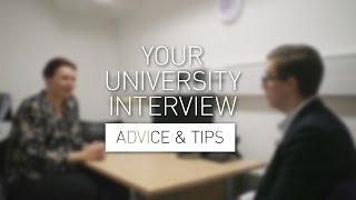 Your University Interview  Advice amp Tips [upl. by Ilowell]