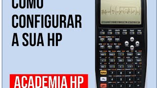 Como configurar a sua calculadora HP 50g [upl. by Okorih499]