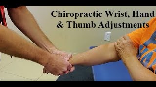 Chiropractic Wrist Hand and Thumb Adjustments [upl. by Inoek]