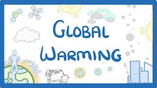 GCSE Chemistry  Global Warming amp Climate Change [upl. by Beaulieu]