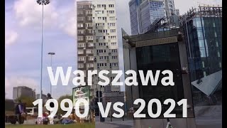 Jak zmieniła się Warszawa przez 30 lat wolności Porównanie lat 90 do 2021 roku [upl. by Edris455]