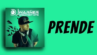 PRENDE  DJ WARNER [upl. by Deelaw]