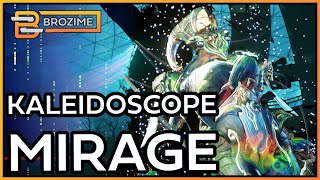 KALEIDOSCOPE MIRAGE  Steel Path Circuit  Warframe Builds [upl. by Mcgraw423]