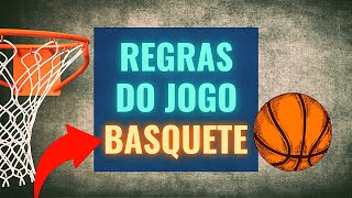 Regras do Jogo de Basquete [upl. by Highams163]