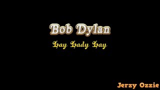 Bob Dylan  Lay Lady Lay And Lyrics [upl. by Xirdnek]