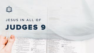 Judges 9  Abimelechs Failure  Bible Study [upl. by Ellan]