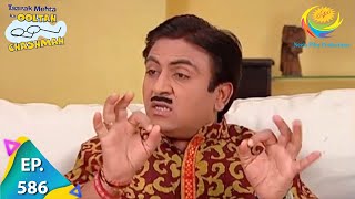 Taarak Mehta Ka Ooltah Chashmah  Episode 586  Full Episode [upl. by Kile216]