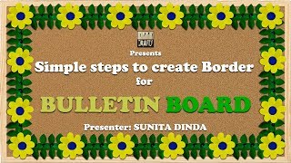 Simple steps to create BORDERS for Bulletin boards in school [upl. by Chaing178]