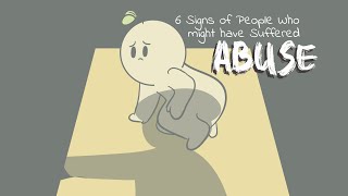 6 Signs Of People Who Have Been Abused [upl. by Aivekal564]