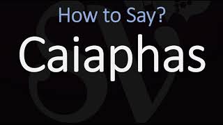 How to Pronounce Caiaphas CORRECTLY [upl. by Livy]