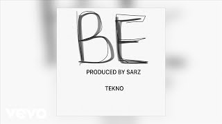 Tekno  BE Official Audio [upl. by East]