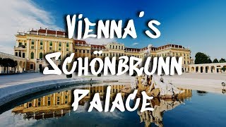 Viennas Schönbrunn Palace  The Hapsburg Summer Residence [upl. by Erasme542]