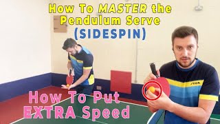 How to LEARN amp IMPROVE the PENDULUM quotSidespinquot Serve  Table Tennis  Ping Pong Tutorial to master [upl. by Yelrebmik]