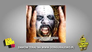 06 donGURALesko feat Waldemar Kasta Miodu Grubson  GORYL TOTEM LEŚNYCH LUDZI [upl. by Ttezzil]