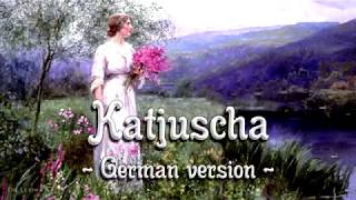 Katjuscha German version of Russian songEnglish translation [upl. by Nilyahs]