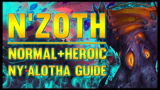 Nzoth the Corruptor Normal  Heroic Guide  FATBOSS [upl. by Idieh700]