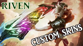 TOP 5 RIVEN CUSTOM SKINS [upl. by Moth]