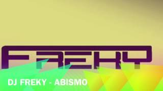 DJ FREKY ABISMO [upl. by Colston]