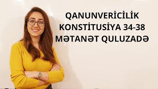 QANUNVERİCİLİK Konstitusiya 3438 [upl. by Lemor]