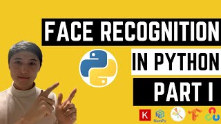 Face Recognition in Python  Part 1  FaceNet MTCNN SVM [upl. by Ytineres]