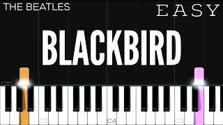 The Beatles  Blackbird  EASY Piano Tutorial [upl. by Tahp]