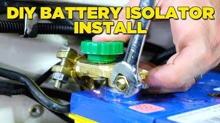 How To Install a Battery Isolator EASY amp CHEAP [upl. by Ycats]