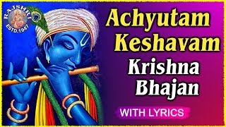 Achyutam Keshavam Krishna Damodaram With Lyrics  Popular Krishna Bhajan In Hindi  Rajshri Soul [upl. by Delcina]