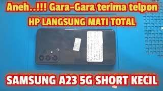 SERVIS HP SAMSUNG A23 5G SHORT SOLUTIONS [upl. by Sukin]