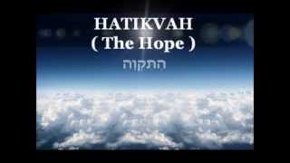 ISRAELS National Anthem  HATIKVAH with English and Hebrew lyrics  Longer version [upl. by Ellary]