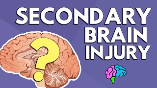 Secondary Brain Injury EXPLAINED [upl. by Melanie]