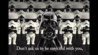 The Imperial March Darth Vaders Theme with lyrics [upl. by Hekker329]